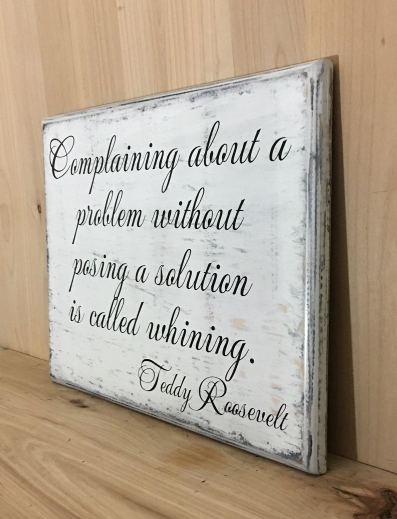 Teddy Roosevelt quote inspirational quote complaining | Etsy
