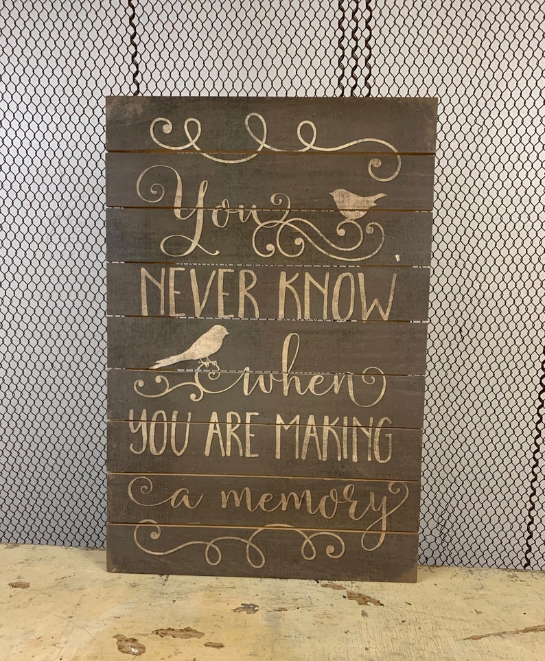Reclaimed Wood Making Memories Family Friends Inspirational Pallet Sign CR84