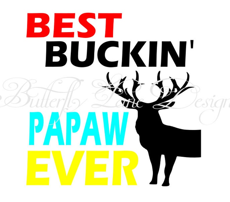 Free Free 183 Best Papaw Ever Svg SVG PNG EPS DXF File