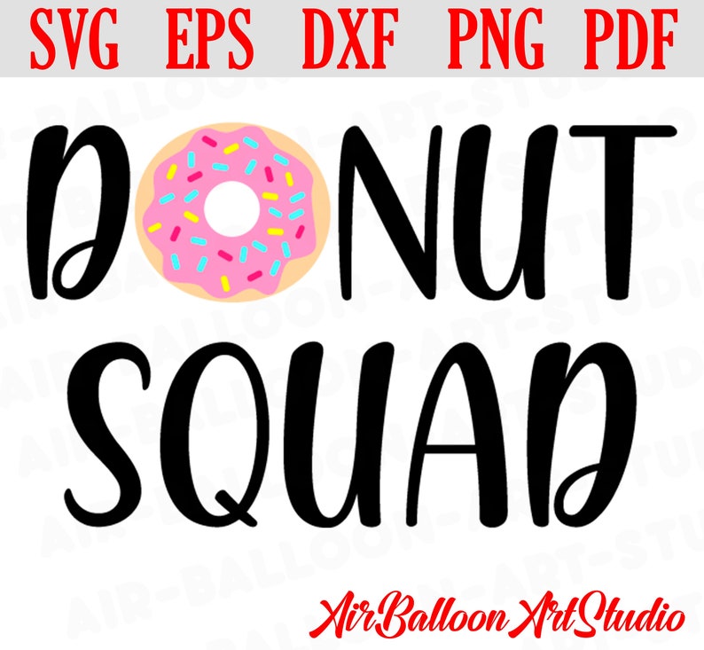 Donut Svg Donut Squad Donut Birthday Svg Doughnut SVG Donut | Etsy