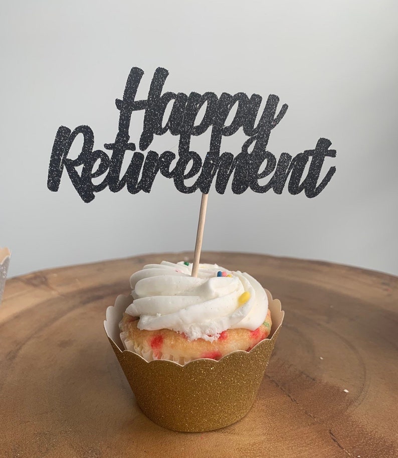 Happy Retirement Cupcake Toppers Etsy