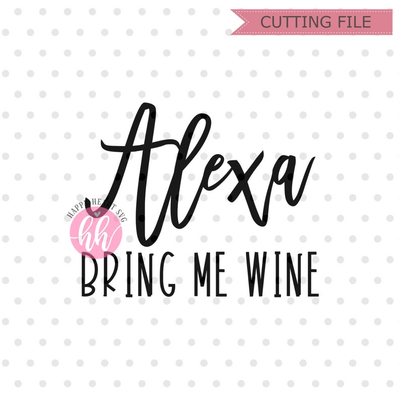 alexa bring me wine