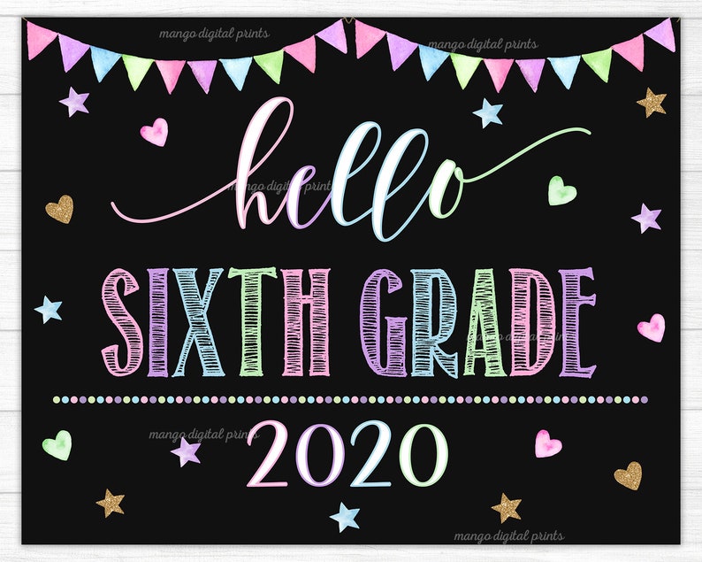 First Day Of 6Th Grade Sign Printable Free