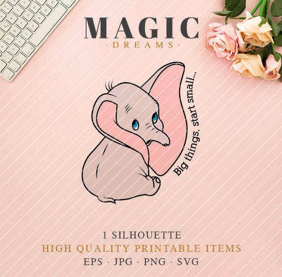 Dumbo SVG Disney Cartoon Dumbo PNG Big things start small Etsy