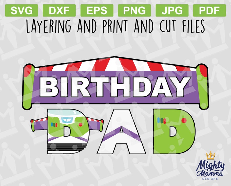 Toy Space Ranger BIRTHDAY dad SVG PNG. Cricut or Printer ...