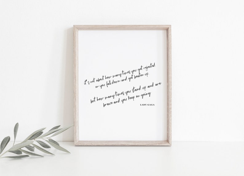 Lady Gaga Quote Print/Printable Wall Art/Inspirational Quote | Etsy