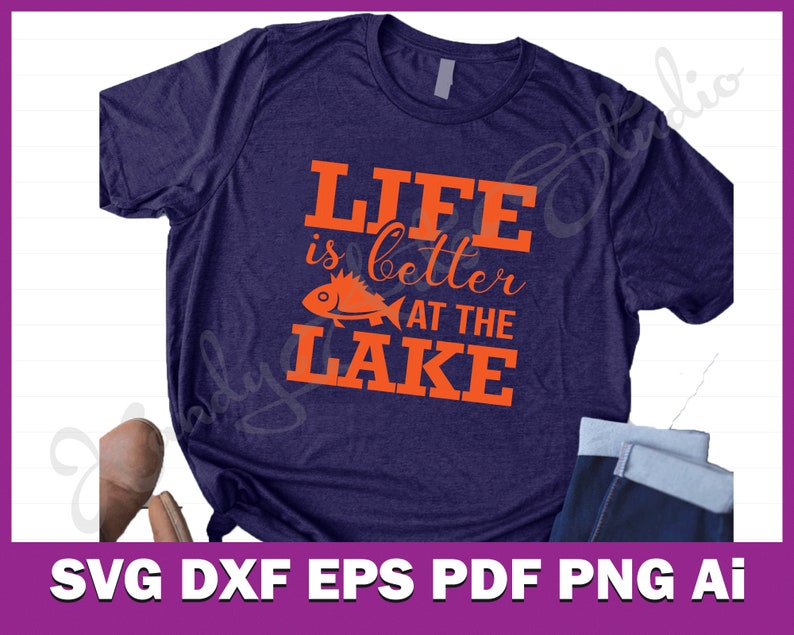 Download Fishing Life Svg Fishing At Lake Svg Shirt Design Life Is Better At The Lake Svg Cut File For Fisherman Gift Design Lake Life Svg Sculpture Art Objects Deshpandefoundationindia Org