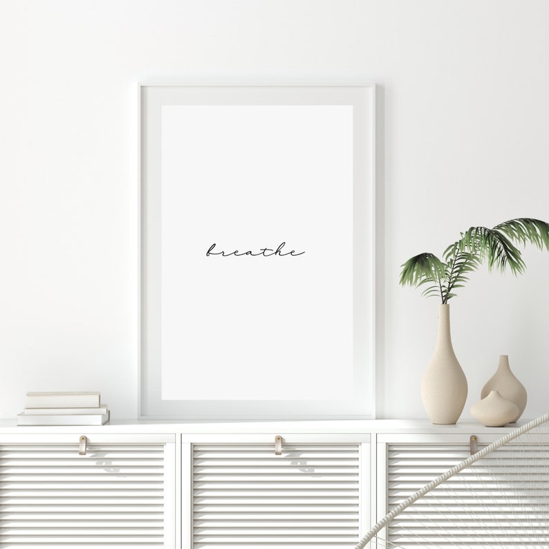 wall decor minimalist black and white typography Breathe typography poster digital print