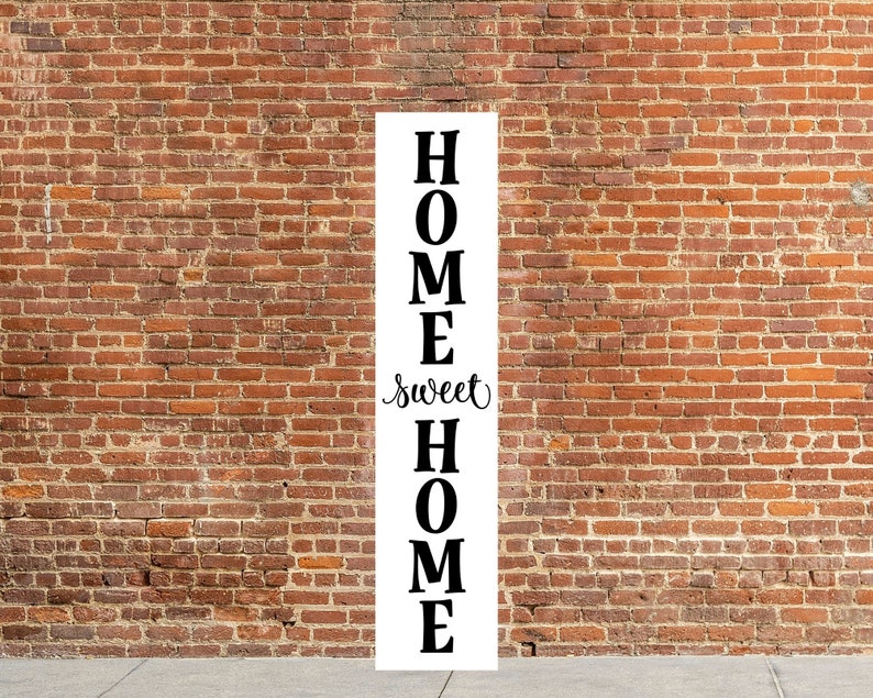 Free Free 305 Home Sweet Home Porch Sign Svg SVG PNG EPS DXF File