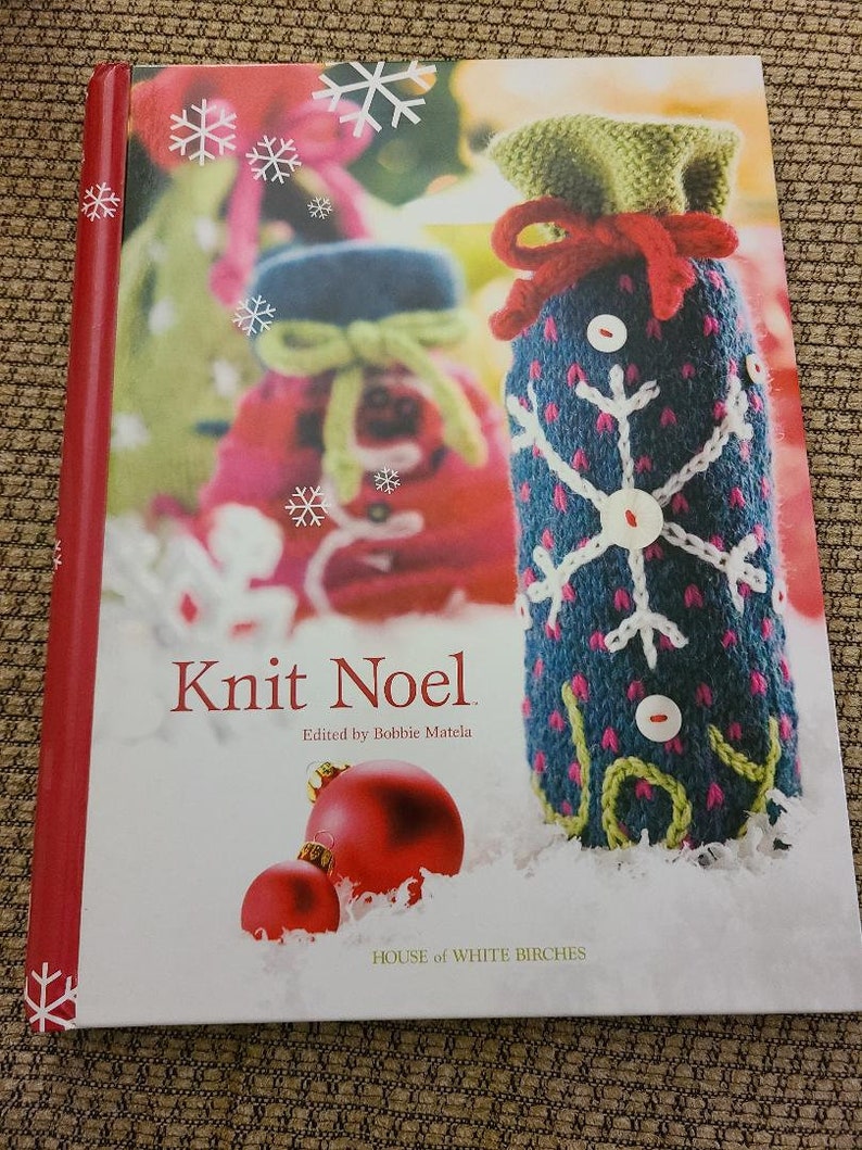Edited by Bobbie Matela Knit Noel book