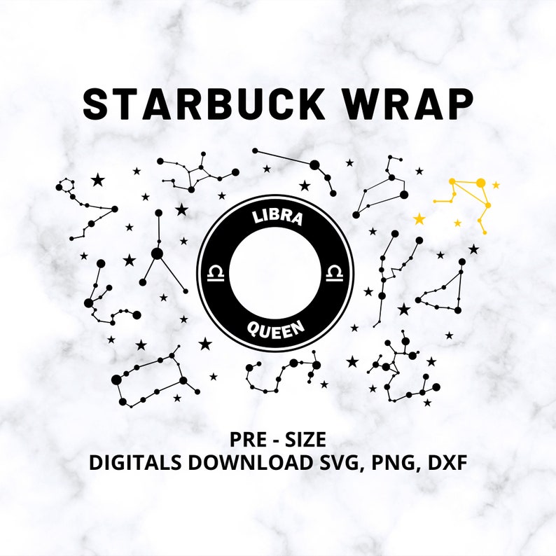 Download Libra Queen zodiac starbucks full wrap Cold cup SVG DYI ...