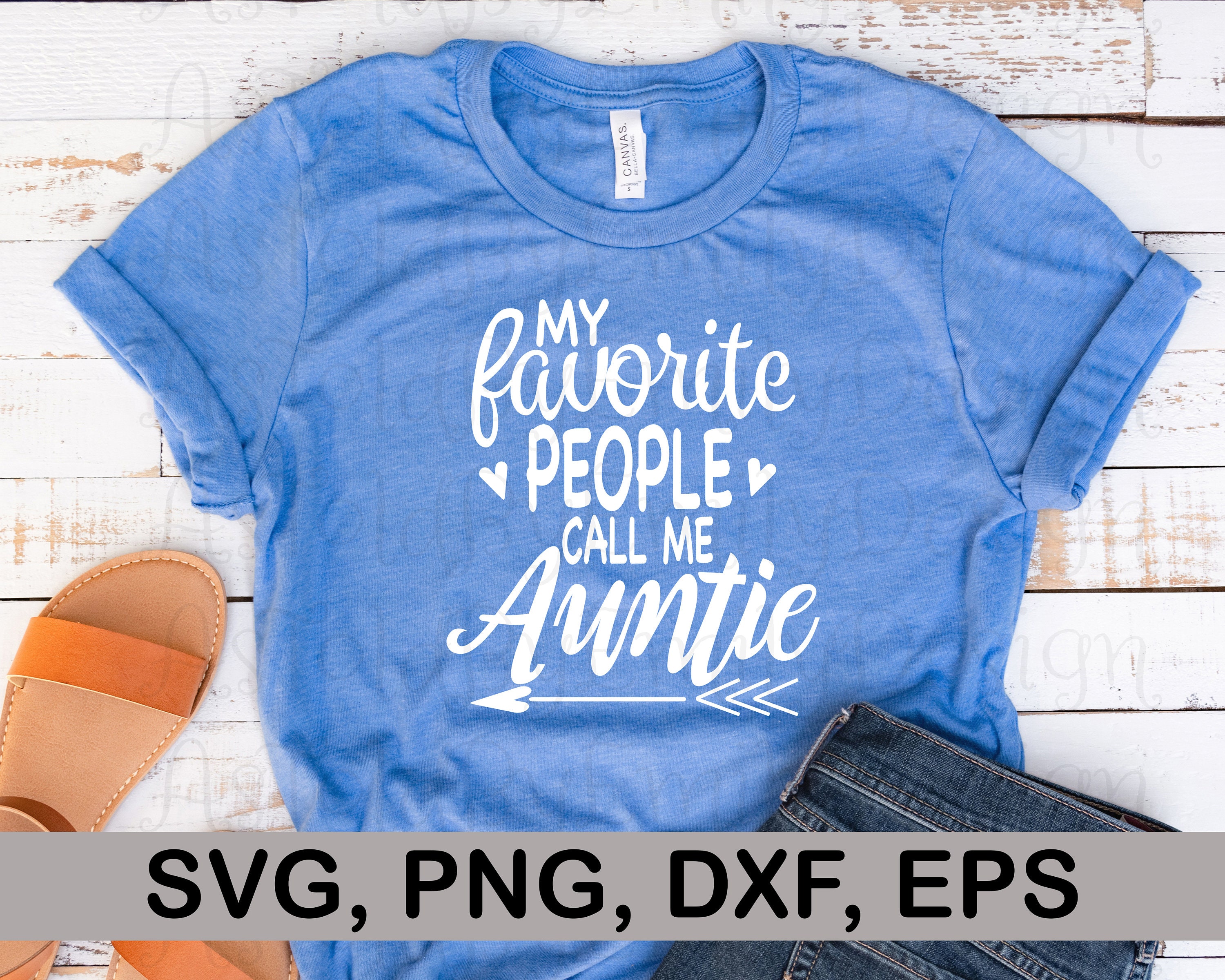 My favorite people call me auntie svg png cut file  etsy