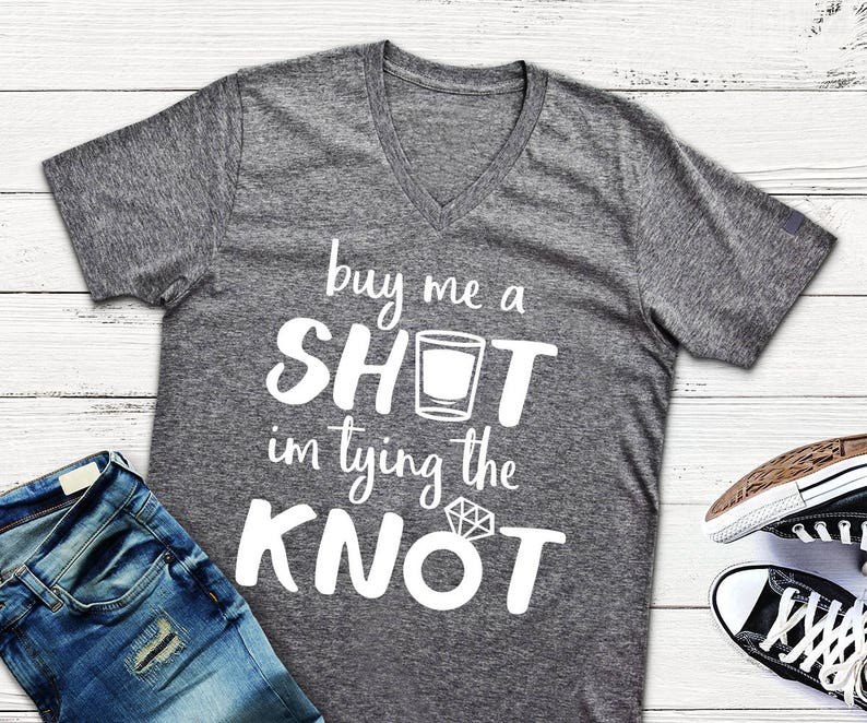 Download Buy Me A Shot Im Tying The Knot Svg Bacherlorette Party Svg | Etsy